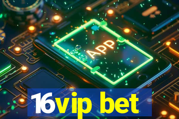 16vip bet